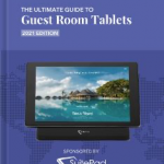 The Ultimate Guide to Guest Room Tablets